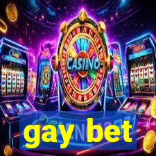 gay bet